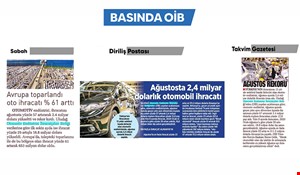 AĞUSTOSTA 2.4 MİLYAR DOLARLIK OTOMOTİV İHRACATI GERÇEKLEŞTİ